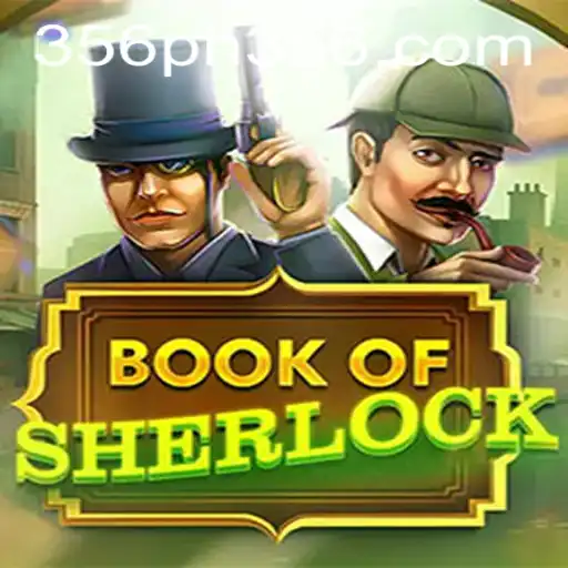 Unveiling the Enigma of BookOfSherlock: A Modern Gaming Phenomenon